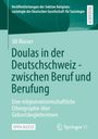 Jill Marxer: Doulas in der Deutschschweiz - zwischen Beruf und Berufung, Buch