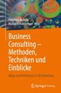 : Business Consulting - Methoden, Techniken und Einblicke, Buch