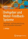 Stefan Basler: Drehgeber und Motor-Feedback-Systeme, Buch