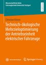 Christian Könen: Technisch-ökologische Mehrzieloptimierung der Antriebseinheit elektrischer Fahrzeuge, Buch