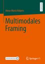 Anna-Maria Volpers: Multimodales Framing, Buch