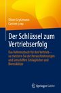 Oliver Grytzmann: Der Schlüssel zum Vertriebserfolg, Buch