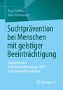 Knut Tielking: Suchtprävention bei Menschen mit geistiger Beeinträchtigung, Buch