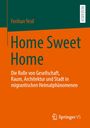 Ferihan Yesil: Home Sweet Home, Buch