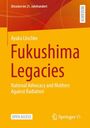 Ayaka Löschke: Fukushima Legacies, Buch