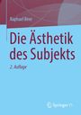 Raphael Beer: Die Ästhetik des Subjekts, Buch