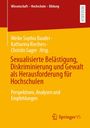 : Sexualisierte Belästigung, Diskriminierung und Gewalt als Herausforderung für Hochschulen, Buch