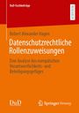 Robert Alexander Hagen: Datenschutzrechtliche Rollenzuweisungen, Buch