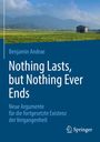 „Nothing Lasts, but Nothing Ever Ends” von Benjamin Andrae. Unten das Springer-Logo. Oben Landschaft mit Bergen.