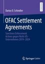 Darius O. Schindler: OFAC Settlement Agreements, Buch