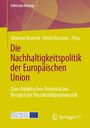 : Die Nachhaltigkeitspolitik der Europäischen Union, Buch
