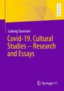: Covid-19. Cultural Studies - Research and Essays, Buch