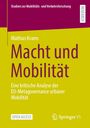 Mathias Krams: Macht und Mobilität, Buch