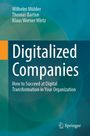 Titel: "Digitalized Companies", Autoren: Wilhelm Mülder, Thomas Barton, Klaus Werner Wirtz. Blau-grüner Hintergrund.