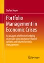 Stefan Meyer: Portfolio Management in Economic Crises, Buch
