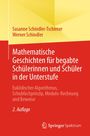 Susanne Schindler-Tschirner: Mathematische Geschichten für begabte Schülerinnen und Schüler in der Unterstufe, Buch