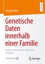 George Rabat: Genetische Daten innerhalb einer Familie, Buch