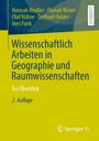 Hannah Kindler: Wissenschaftlich Arbeiten in Geographie und Raumwissenschaften, Buch