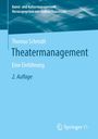 Theatermanagement, Thomas Schmidt, Eine Einführung, 2. Auflage. Oben Text: Kunst- und Kulturmanagement. Unten: Springer VS Logo.