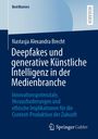 Nastasja Alexandra Brecht: Deepfakes und generative Künstliche Intelligenz in der Medienbranche, Buch