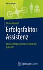 Diana Brandl: Erfolgsfaktor Assistenz, Buch