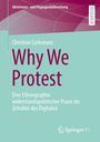 "Why We Protest: Eine Ethnographie widerstandspolitischer Praxis im Zeitalter des Digitalen" von Christian Carbonaro.