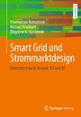 Przemyslaw Komarnicki: Smart Grid und Strommarktdesign, Buch