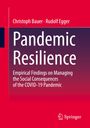 „Pandemic Resilience: Empirical Findings on Managing the Social Consequences of the COVID-19 Pandemic“ von Christoph Bauer und Rudolf Egger. Roter Hintergrund. Springer-Logo unten.