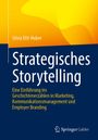 Titel: Strategisches Storytelling. Autor: Silvia Ettl-Huber. Farbverlauf von Gelb zu Dunkelblau. Logo von Springer Gabler unten.