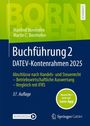 Manfred Bornhofen: Buchführung 2 DATEV-Kontenrahmen 2025, Buch