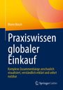 Titel: "Praxiswissen globaler Einkauf"; Autor: Mario Büsch; Farben: Blau, Gelb, Orange; Verlag: Springer Gabler.