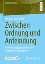 Manuela Eder-Riedl: Zwischen Ordnung und Anfeindung, Buch