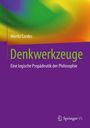 Titel: "Denkwerkzeuge: Eine logische Propädeutik der Philosophie". Bunter Hintergrund, lila und grüne Texte. Springer VS.