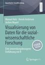 Manuel Holz: Visualisierung von Daten für die sozialwissenschaftliche Forschung, Buch