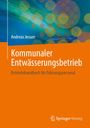Andreas Jessen: Kommunaler Entwässerungsbetrieb, Buch