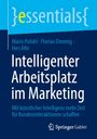 Intelligenter Arbeitsplatz im Marketing. Drei Autoren. Blaues Design, Springer Gabler Logo unten rechts.