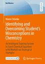 Auf blau-orangefarbenem Cover steht: "Identifying and Overcoming Student’s Misconceptions in Chemistry" von Maren Stümke.