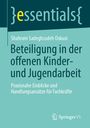 Shahram Sadeghzadeh Oskuoi: Beteiligung in der offenen Kinder- und Jugendarbeit, Buch