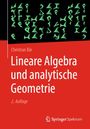 Christian Bär: Lineare Algebra und analytische Geometrie, Buch