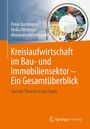 Kreislaufwirtschaft im Bau- und Immobiliensektor - Ein Gesamtüberblick, Buch