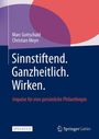 Aufschrift: "Sinnstiftend. Ganzheitlich. Wirken. Impulse für eine persönliche Philanthropie." Blaue und rote geometrische Formen.