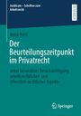 Antje Rech: Der Beurteilungszeitpunkt im Privatrecht, Buch