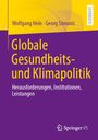 Wolfgang Hein: Globale Gesundheits- und Klimapolitik, Buch