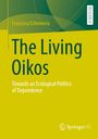 Francisca Echeverría: The Living Oikos, Buch