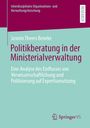 Text: "Politikberatung in der Ministerialverwaltung: Eine Analyse des Einflusses von Verwissenschaftlichung und Politisierung."