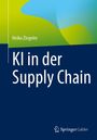 Heiko Ziegeler: KI in der Supply Chain, Buch