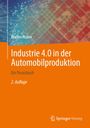 Walter Huber: Industrie 4.0 in der Automobilproduktion, Buch