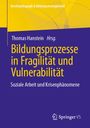 Bildungsprozesse in Fragilität und Vulnerabilität, Buch