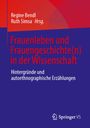 Frauenleben und Frauengeschichte(n) in der Wissenschaft, Buch