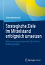 „Strategische Ziele im Mittelstand erfolgreich umsetzen“ - Simon Wondracek, mit Springer Gabler Logo unten rechts.